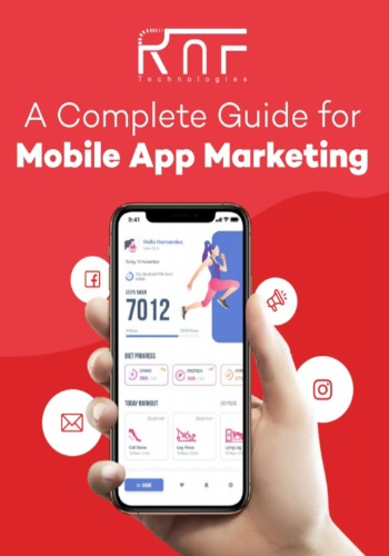 A Complete Guide for Mobile App Marketing