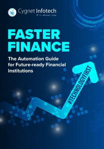 Faster Finance The Automatic Guide For Future-Ready Financial Institution