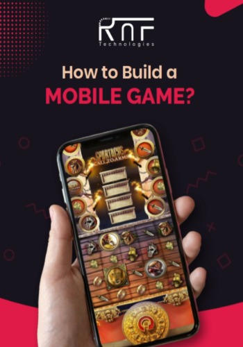 How to Build a Mobile Game?