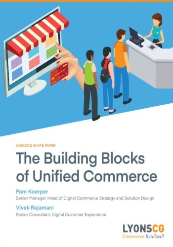 The Building Blocks of Unified Commerce