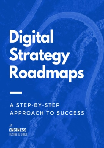 Digital Strategy Roadmaps: A Step-by-Step Approach to Success