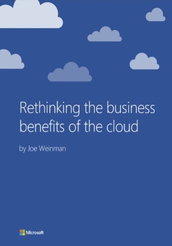 Rethinking The Business Benefits Of The Cloud