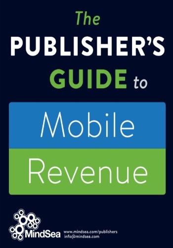  Publisher's Guide to Mobile Revenue. 