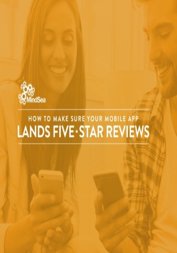 How To Make Sure Your App Lands Five Star Reviews