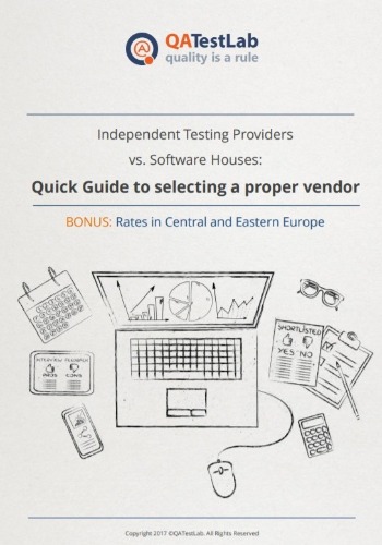 Quick Guide To Selecting a QA And Testing Vendor
