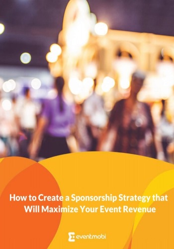 How To Create A Sponsorship Strategy That Maximizes Event Revenue