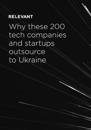 Why these 200 tech companies & startups outsource to Ukraine
