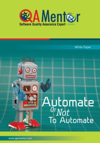 Automate or Not To Automate