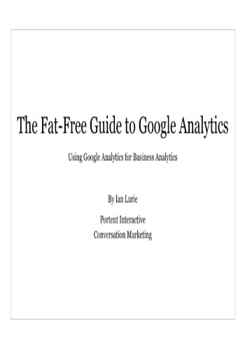 The Fat-Free Guide to Google Analytics