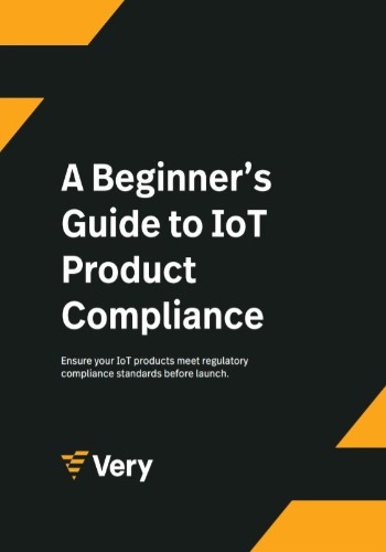 A Beginner’s Guide to IoT Product Compliance