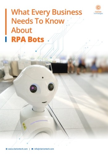 What Every Business Technologies Needs To Know About RPA Bots
