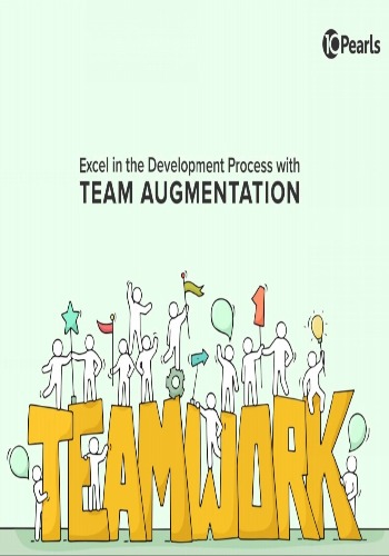 Excel The Development Process With Team Augmentation 