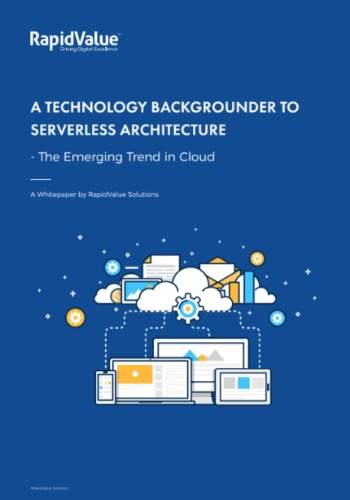 A Technology Backgrounder to Serverless Architecture