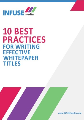 10 Best Practices For Writing Whitepaper Titles