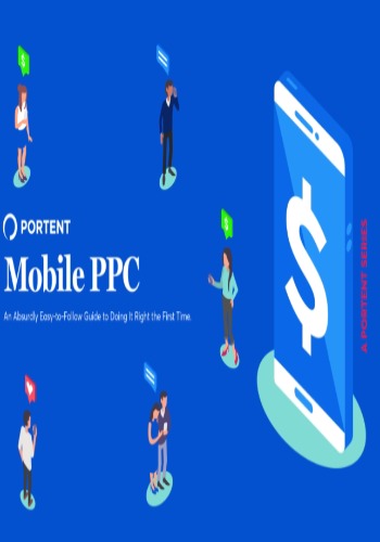 Mobile PPC: An Absurdly Easy-to-Follow Ebook