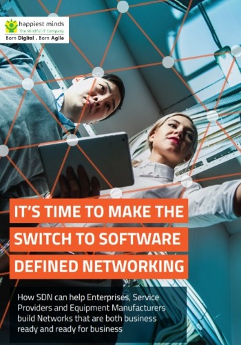 It’s Time To Make The Switch To Software Defined Networking
