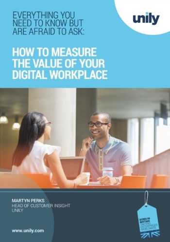 How To Measure The Value Of Your Digital Workplace