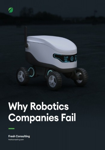 Why Robotics Companies Fail 
