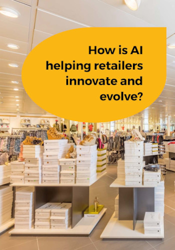 How is AI helping retailers innovate and evolve?