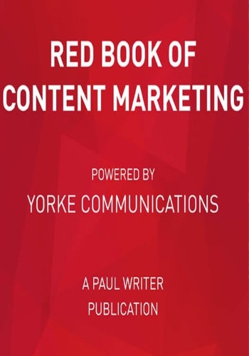 The Red Book of Content Marketing, a Definitive Handbook for Marketers