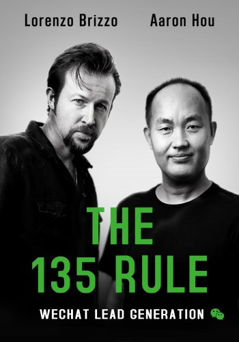 The 135 Rule - WeChat Lead Generation 