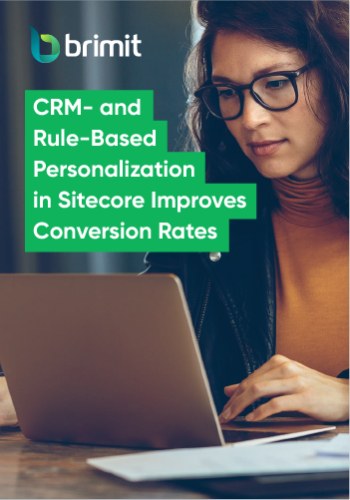 CRM- and Rule-Based Personalization in Sitecore Improves Conversion Rates