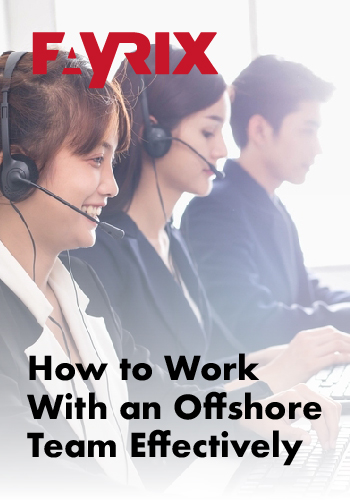 How to Work With an Offshore Team Effectively