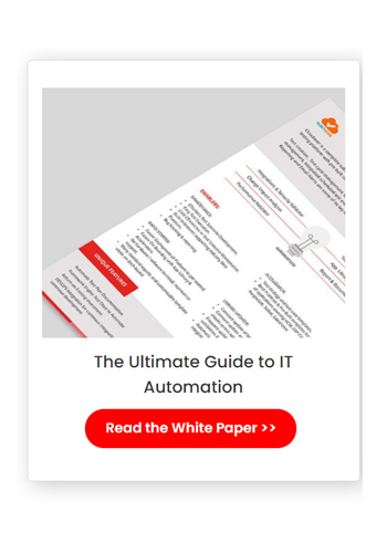 The Ultimate Guide to IT Automation