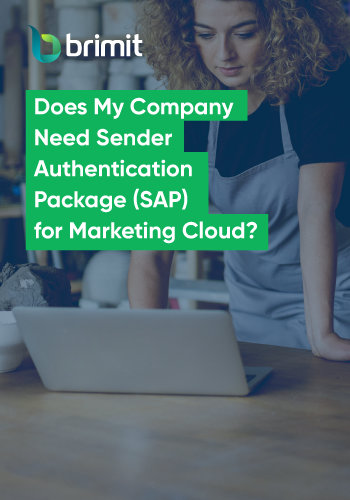 Does My Company Need Sender Authentication Package (SAP) for Marketing Cloud?