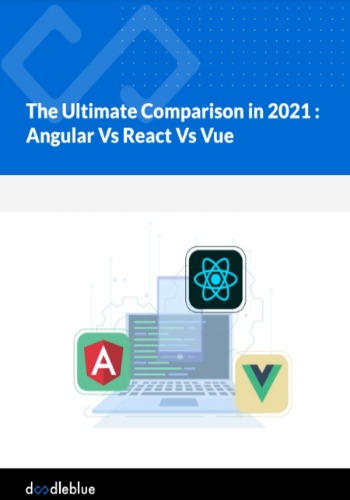 Angular Vs React Vs Vue: A perfect comparison