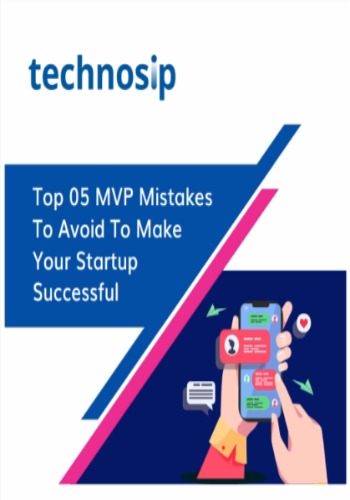 How Not to Fail While Developing MVP For Your Startup