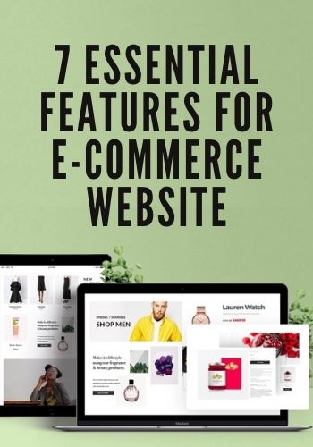 7 Essential Features for E-Commerce Website.