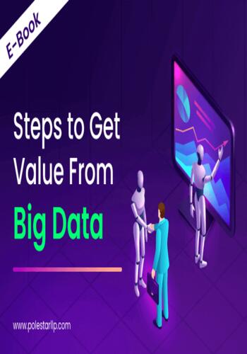 Steps To Get Value From Big Data