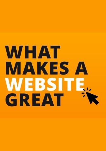 Whats Make a Website Great? 