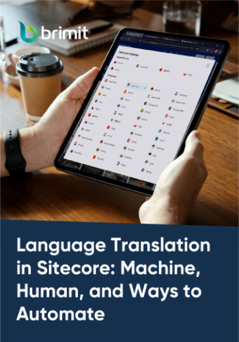 Language Translation in Sitecore: Machine, Human, and Ways to Automate