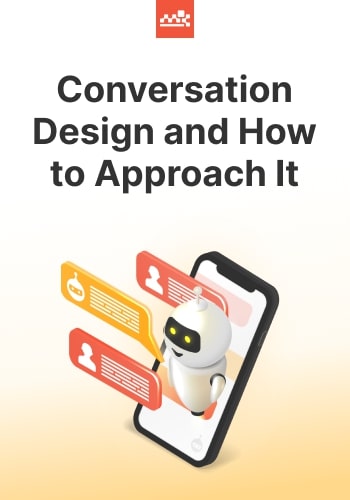 Conversation Design and how to approach it