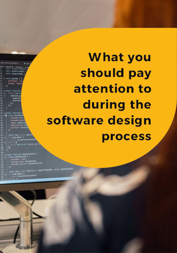 What you should pay attention to during the software design process
