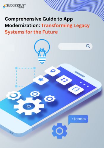 Complete Guide on Legacy Application Modernization