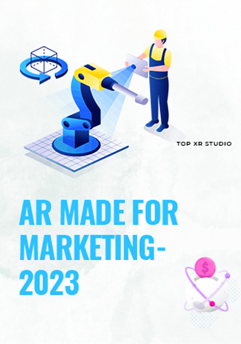 Augmented Reality Made For Marketing- 2023