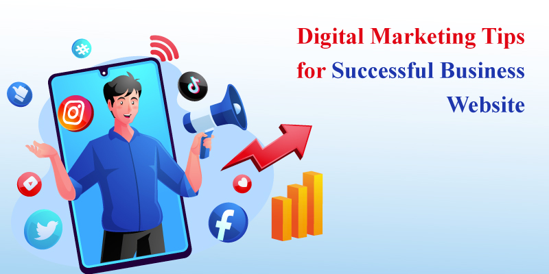 Digital Marketing Tips for Successful Business Website