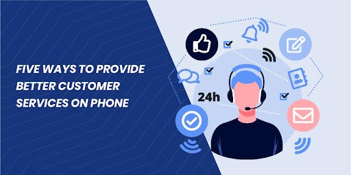 Top Five Ways to Deliver Better Customer Service