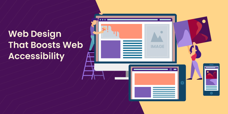 Web Design That Boosts Web Accessibility