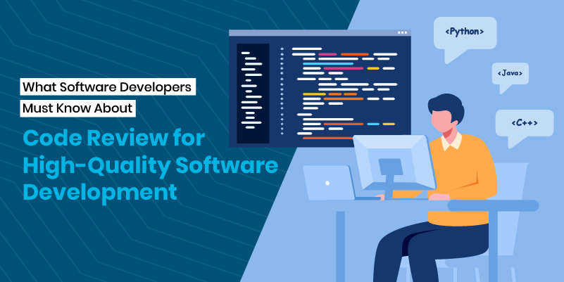 What Software Developers Must Know About Code Review for High-Quality Software Development