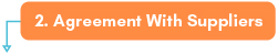 Agreement With Suppliers