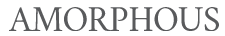 Amorphous