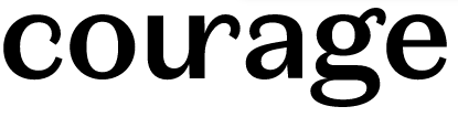 Courage Production