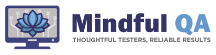 Mindful QA
