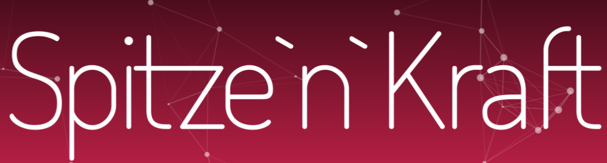 Spitze n Kraft