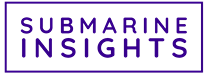 Submarine Insights