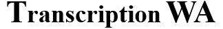 Transcription WA